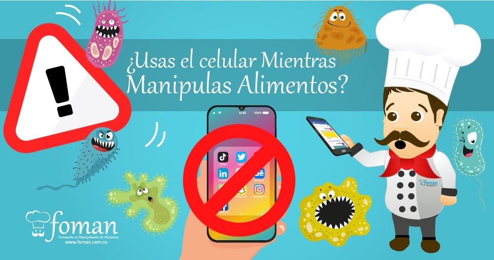 celular Mientras Manipulas Alimentos FOMAN